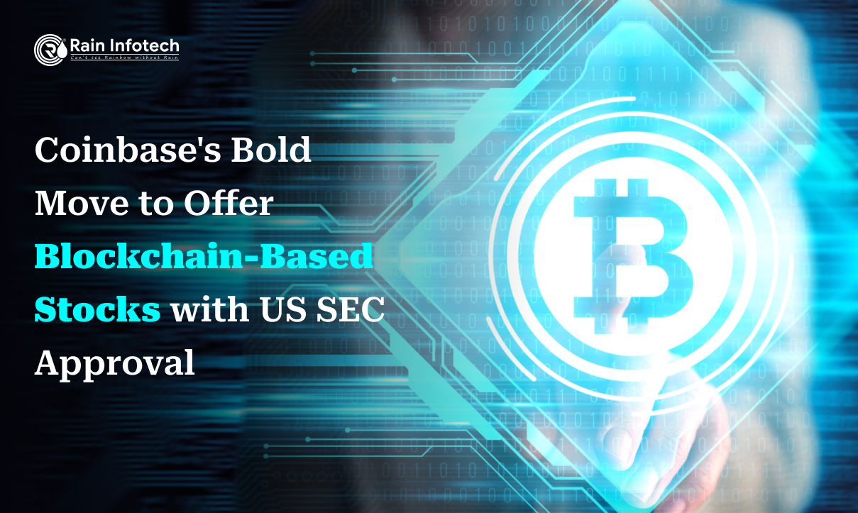 Coinbase Bold Move to Offer Blockchain-Based Stocks with US SEC Approval